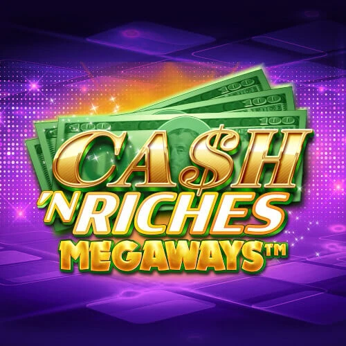 Cash 'N Riches Megaways Mobile